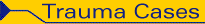 Trauma Cases